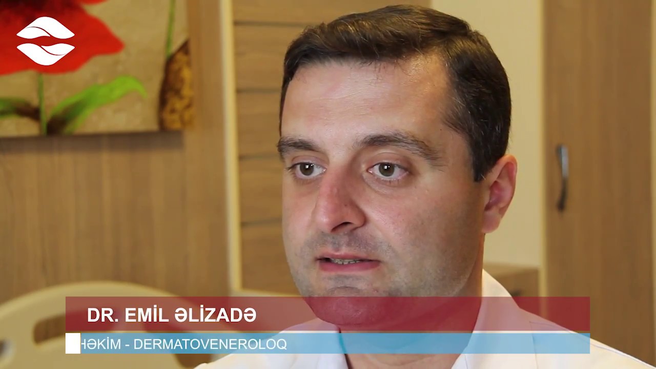 Dr. Emil Əlizadə - Dermatoveneroloq, kosmetoloq