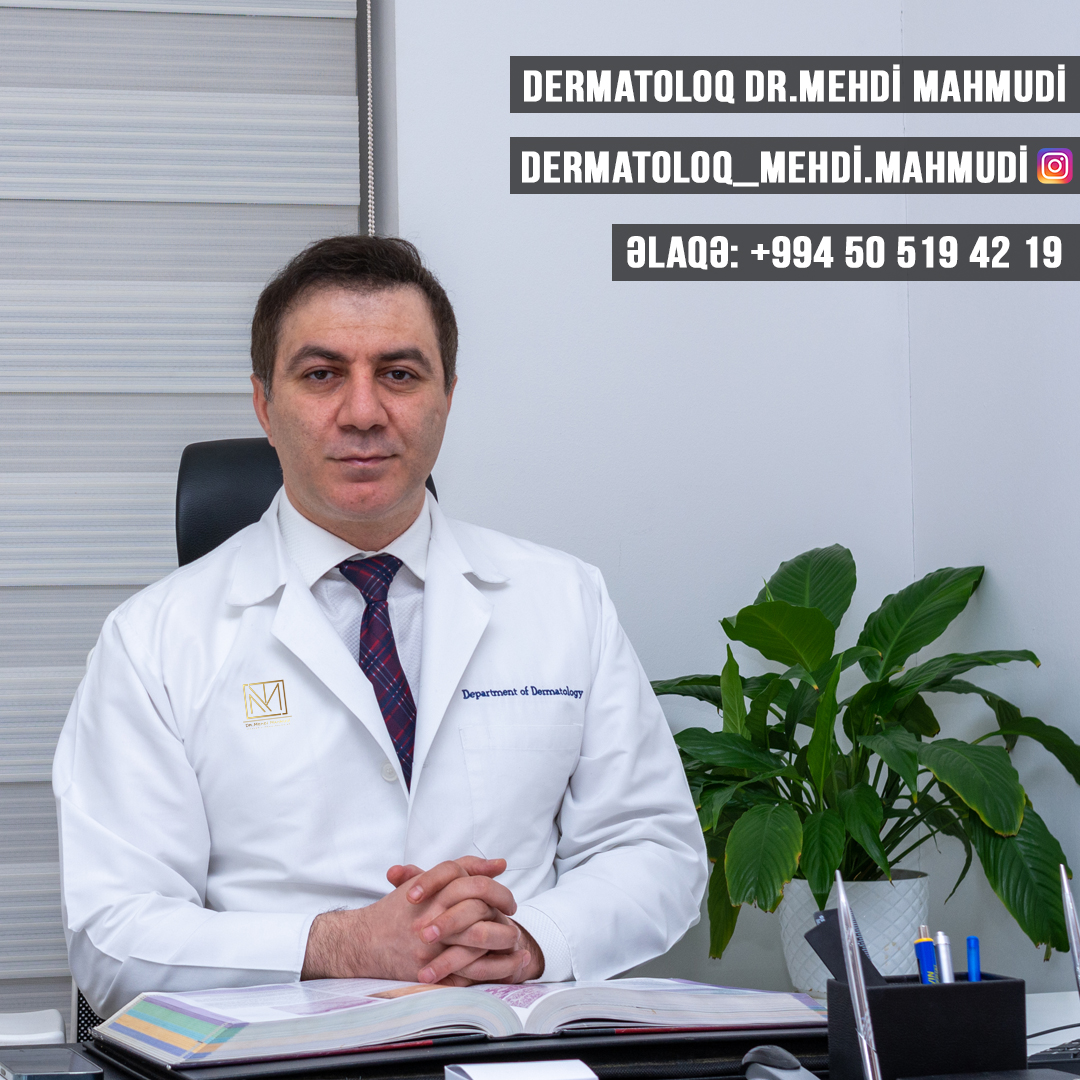 Dermatoloq Mehdi Mahmudi (Salutem Dermatoloji Klinika)
